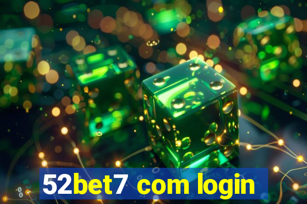 52bet7 com login